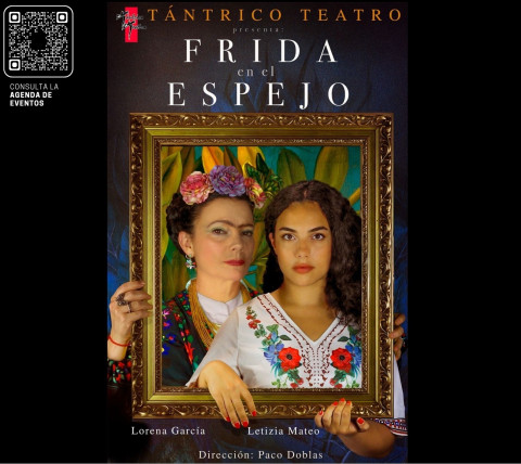 "Frida en el espejo", la obra con la que T&aacute;ntrico Teatro vuelve este s&aacute;bado al auditorio de Rota