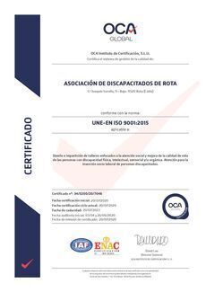 El certificado de calidad ISO 9001 de la asociación roteña