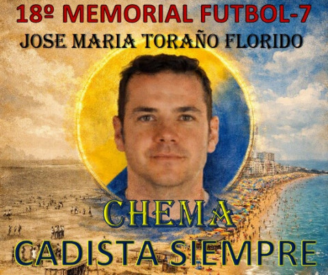 El XVIII Memorial de F&uacute;tbol 7 "Chema cadista siempre" se jugar&aacute; a partido &uacute;nico el d&iacute;a 11